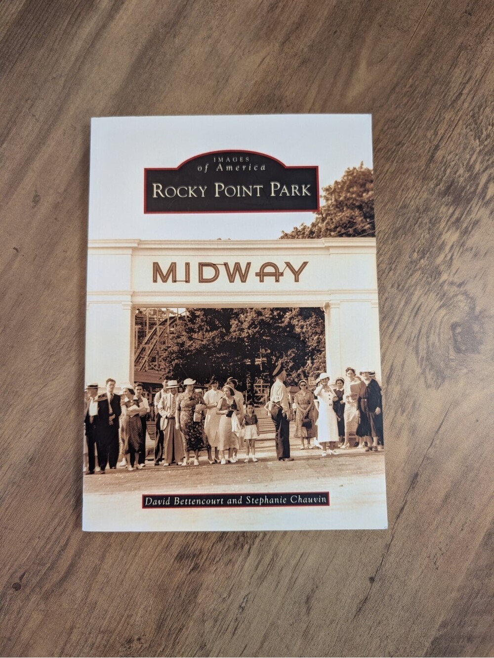 Rocky Point Park by Bettencourt, David; Chauvin, Stephanie